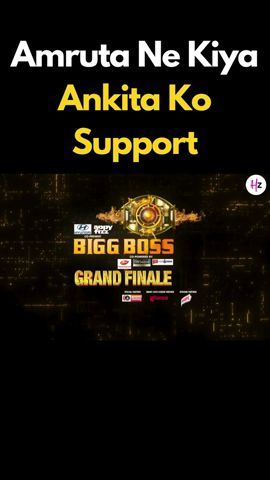Bigg Boss 17 Amruta Supporting Ankita PART 1 biggboss17 biggbossfinale biggboss ankitalokhande