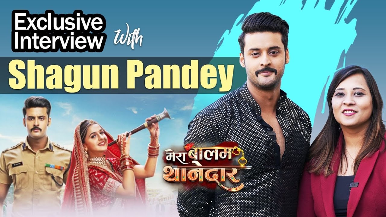 HZ Exclusive: Shagun Pandey Starrer Mera Balam Thanedaar Talks About His Experience, Role, And More