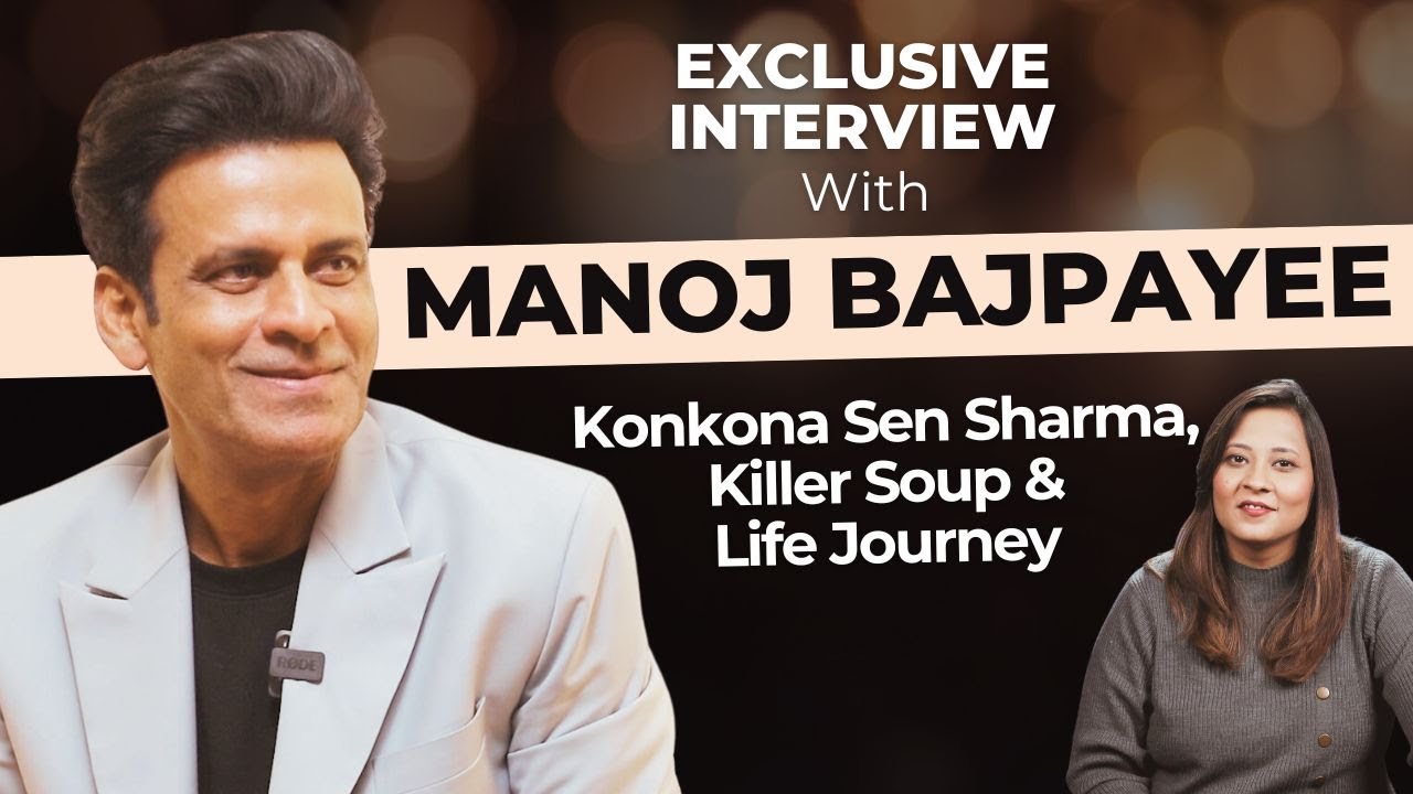 Getting Candid With Manoj Bajpayee Ahead Of Netflix Killer Soup Release | Her Zindagi