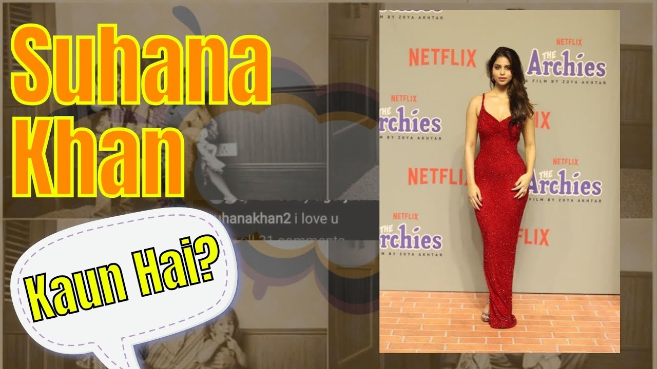 Kaun Hai Suhana Khan? | The Archies | Shahrukh Khan 
